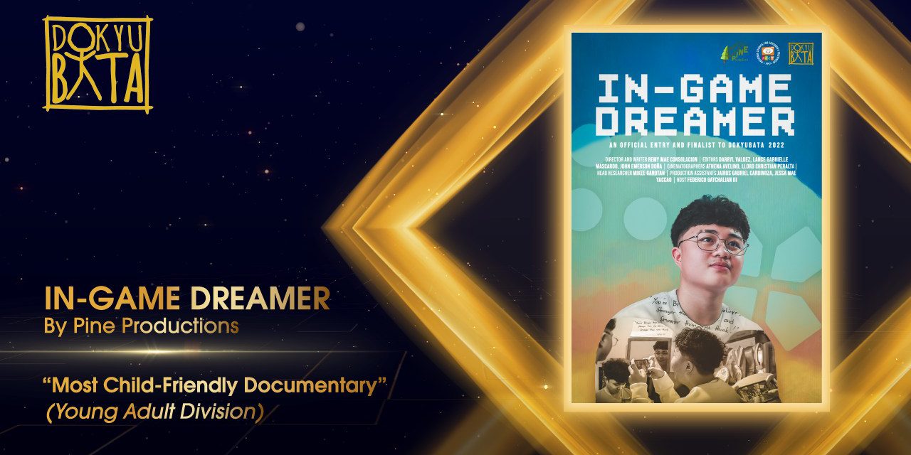 NCCT DokyuBata 2022 MOST CHILD-FRIENDLY DOCUMENTARY Young Adult Division NCCT DokyuBata 2022 MOST CHILD-FRIENDLY DOCUMENTARY Young Adult Division