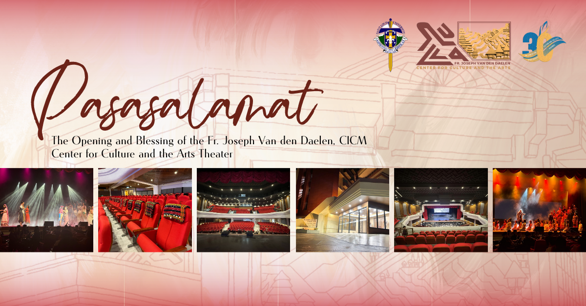 Pasasalamat Featured Photo Pasasalamat Launches SLU Fr. Joseph Van den Daelen CICM Center for Culture and the Arts Theater