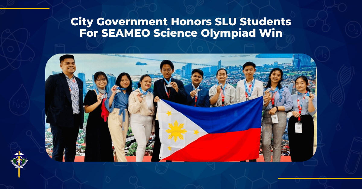 SEAMEO Science Olympiad Baguio City officials acclaimed and commended nine Saint Louis University (SLU) Junior High School students for winning the Best Completer Finisher Award at the 2nd Southeast Asian Ministers of Education Organization (SEAMEO) Science Olympiad held in Penang, Malaysia.