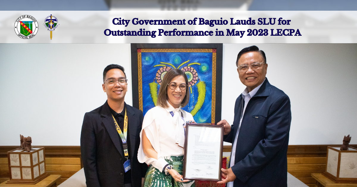 City Government of Baguio Lauds SLU for Outstanding Performance in May 2023 LECPA
