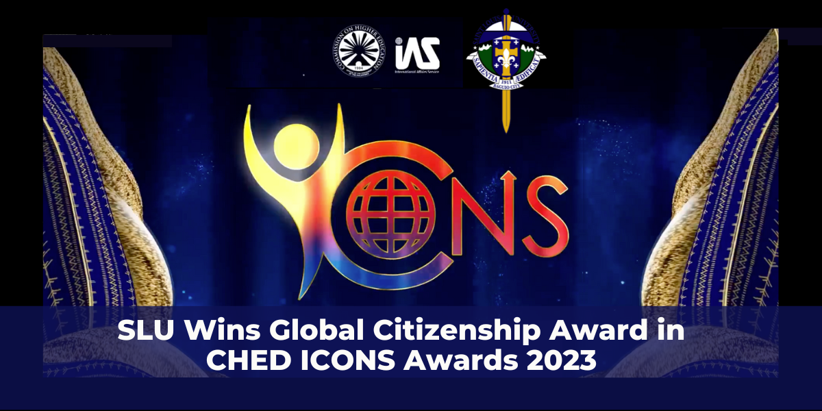 SLU Wins Global Citizenship Award in CHED ICONS Awards 2023 Saint