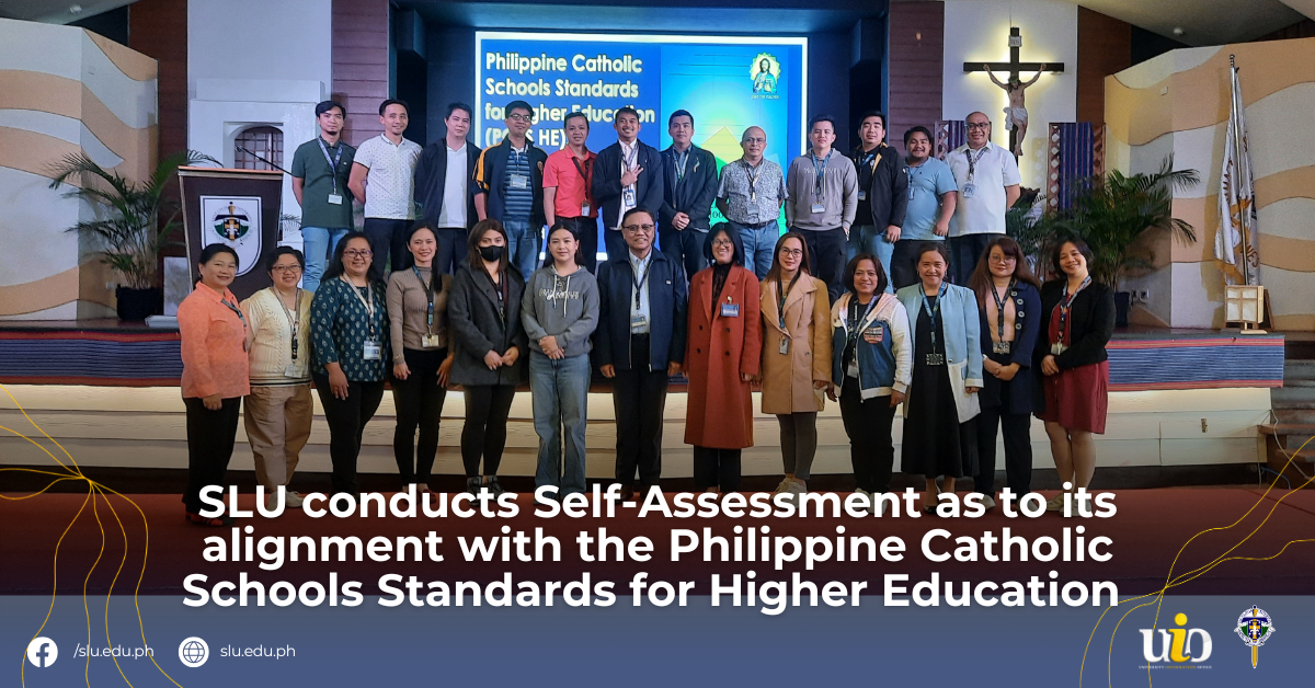 SLU conducts Self-Assessment as to its alignment with the Philippine Catholic Schools Standards for Higher Education 