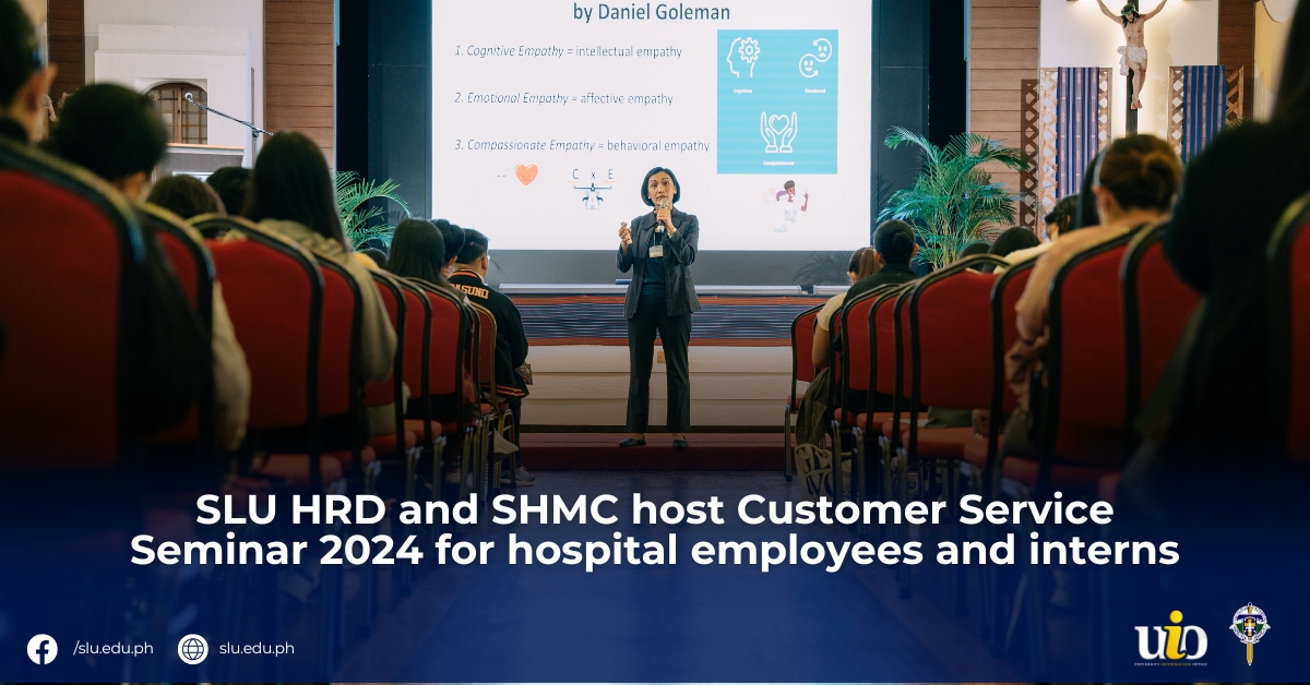 SLU HRD and SHMC host Customer Service Seminar 2024 for hospital employees and interns
