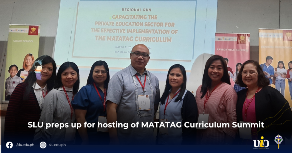 SLU preps up for hosting of MATATAG Curriculum Summit 