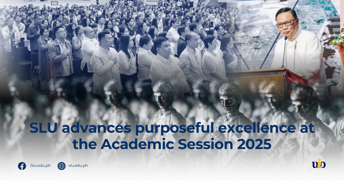 SLU advances purposeful excellence at the Academic Session 2025