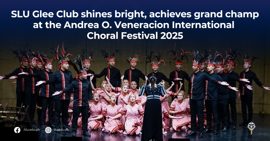 SLU Glee Club shines bright, achieves grand champ at the Andrea O. Veneracion International Choral Festival 2025