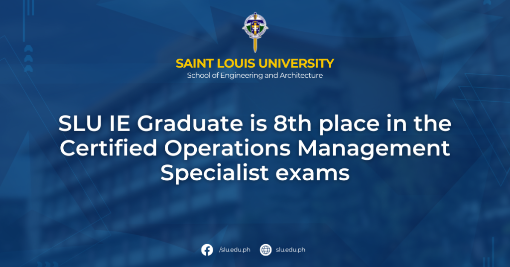 SLU IE Graduate is 8th place in the Certified Operations Management Specialist exams
