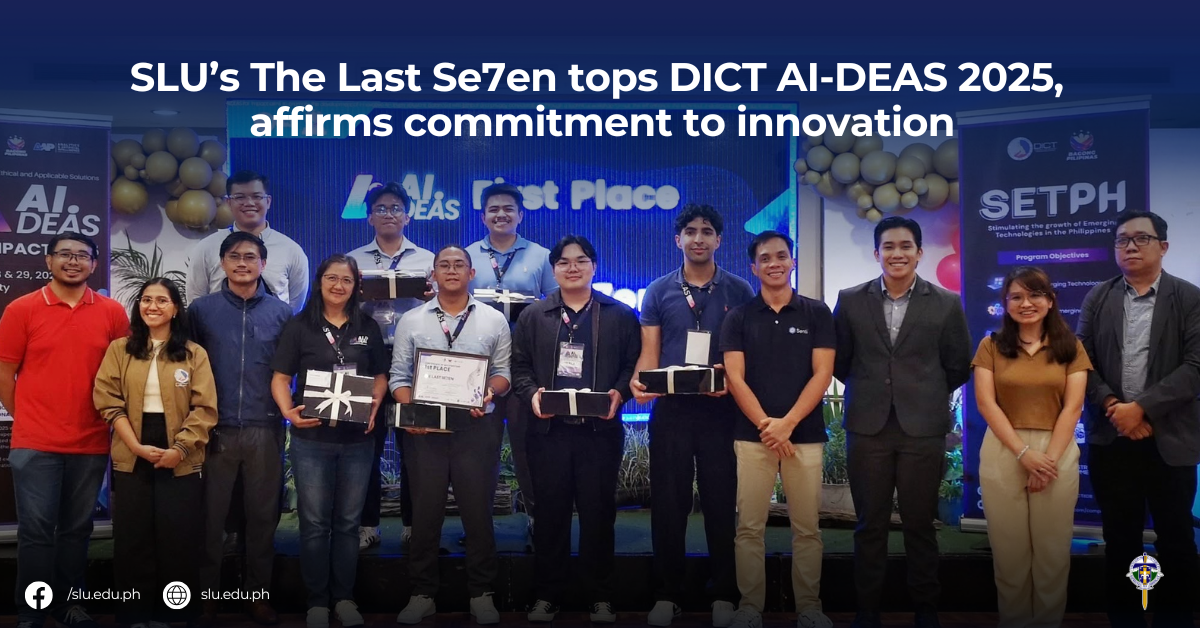 SLU’s The Last Se7en tops DICT AI-DEAS 2025, affirms commitment to innovation