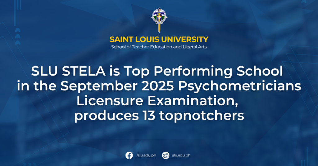 SLU STELA is Top Performing School in the September 2025 Psychometricians Licensure Examination, produces 13 topnotchers