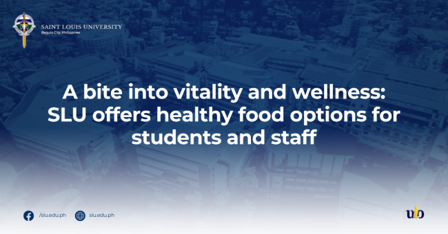 A bite into vitality and wellness SLU offers healthy food options for students and staff