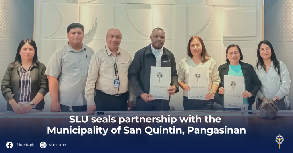 SLU seals partnership with the Municipality of San Quintin, Pangasinan