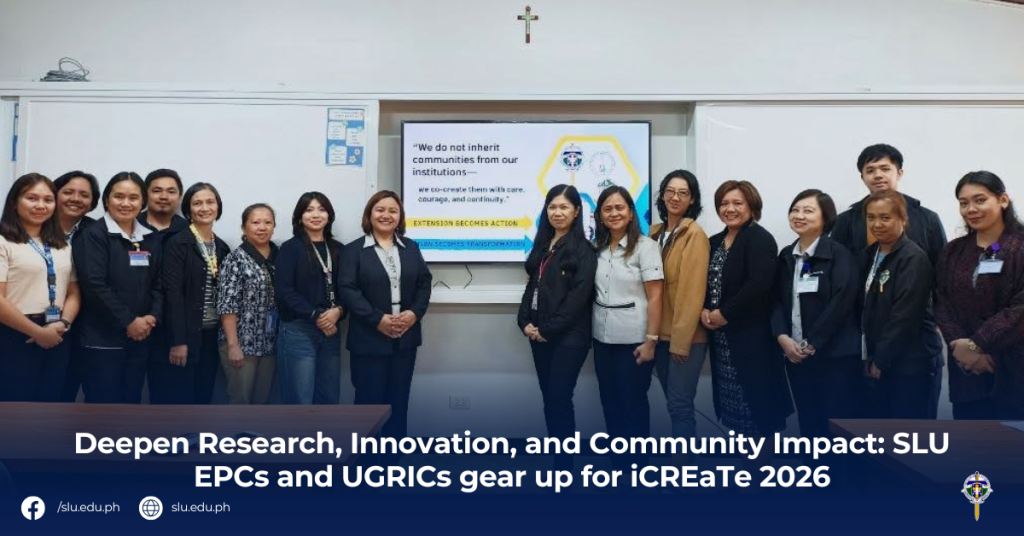 Deepen Research, Innovation, and Community Impact: SLU EPCs and UGRICs gear up for iCREaTe 2026