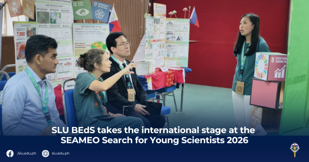 SLU BEdS takes the international stage at the SEAMEO Search for Young Scientists 2026